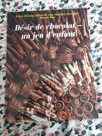 Désir de chocolat  un jeu d enfant  d anne Wilson