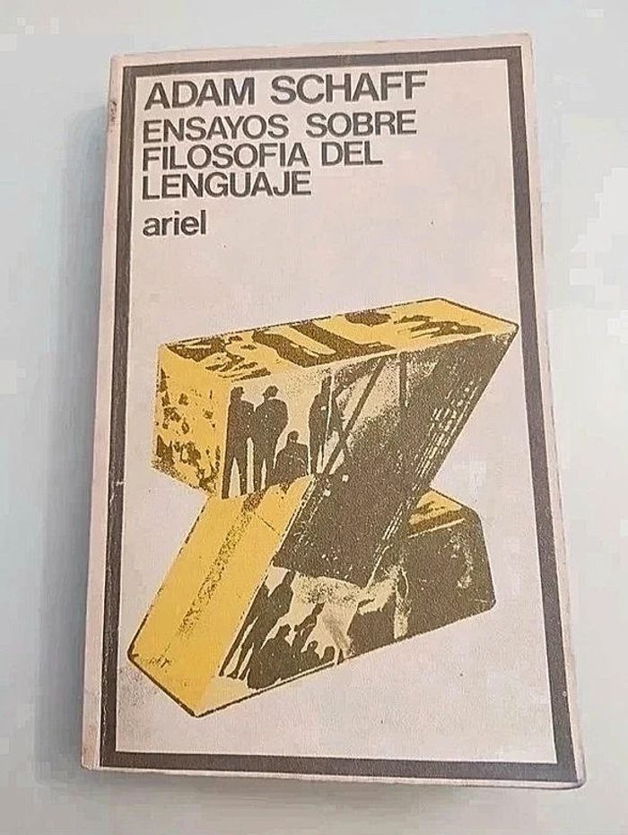 Adam Schaff - Ensayos sobre filosofia del lenguaje.