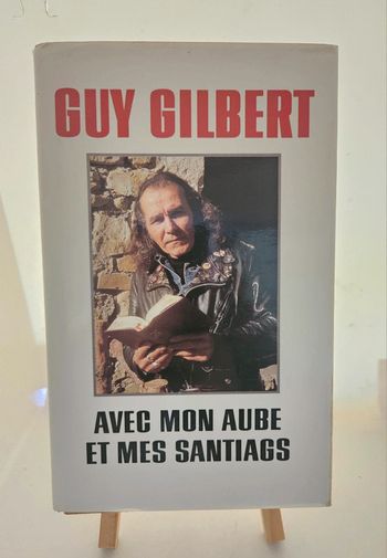 "Avec mon aube et mes santiags", de Guy Gilbert.
326 pages.
ISBN : 2.7242.4446.X