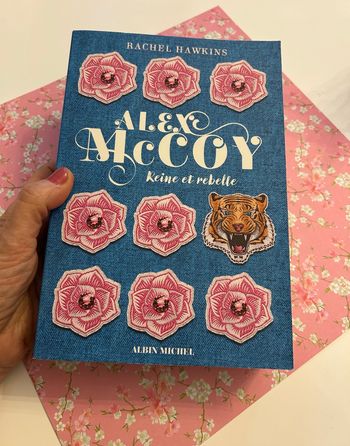 Alex McCoy. Reine et rebelle