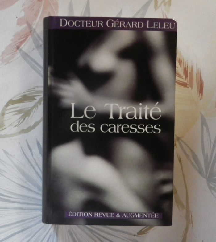 Le traité des caresses par le Docteur Gérard Leleu