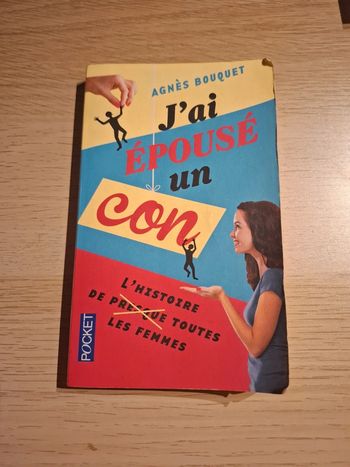 J'ai épousé un con