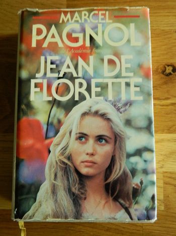 Marcel Pagnol -Jean De Florette