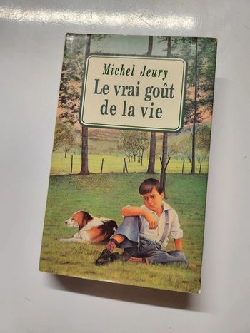 Le vrai gout de la vie