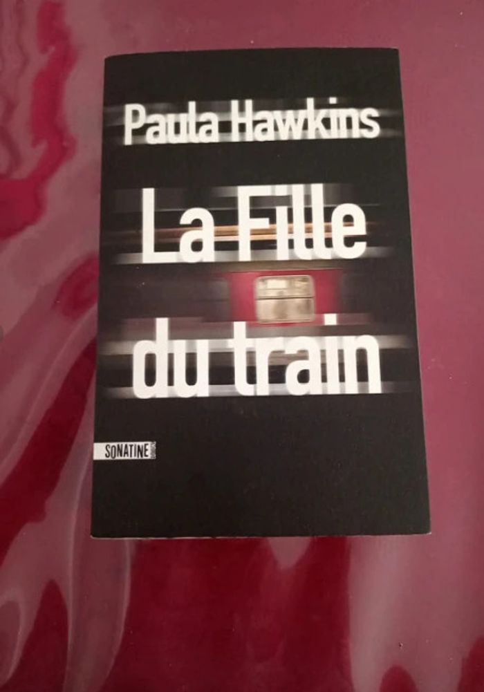 Livre Thriller la fille du train de Paula Hawkins