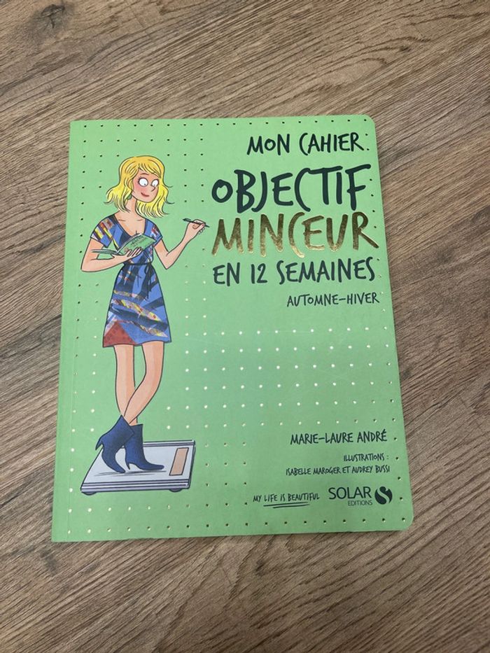 Mon cahier objectif minceur en 12 semaines