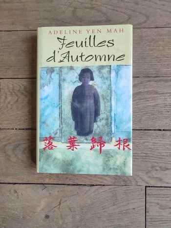 Feuilles d'Automne, d'Adeline Yen Mah