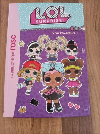 Livre Lol surprise tome 13 vive l'aventure