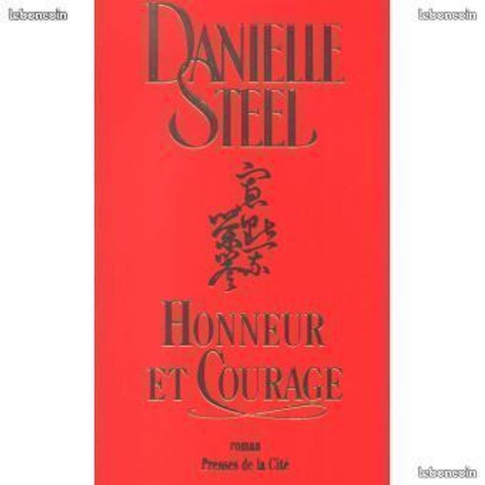 Livre Honneur et courage - Danielle Steel (Auteur)- Vassoula Galangau (Traduction)