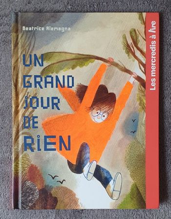 Livre cartonné Jeunesse, grand format "Un Jour de rien" (Dès 6 ans) / Éd. Albin Michel