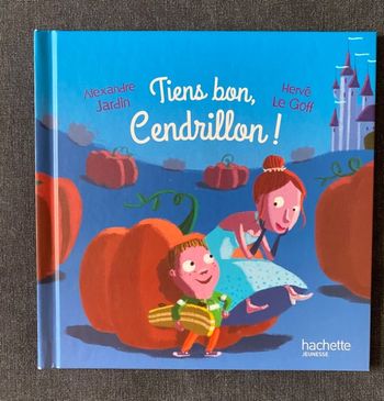 Comme NEUF : livre Tiens bon, Cendrillon