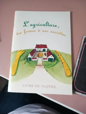 Dossier pédagogique De la ferme à nos assiettes