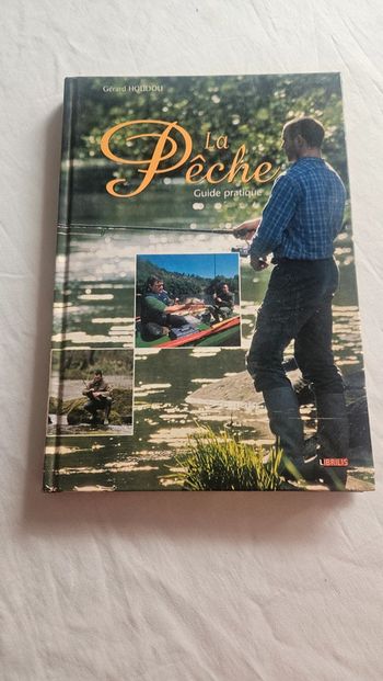 La pêche- Guide pratique illustré- Gérard Houdou