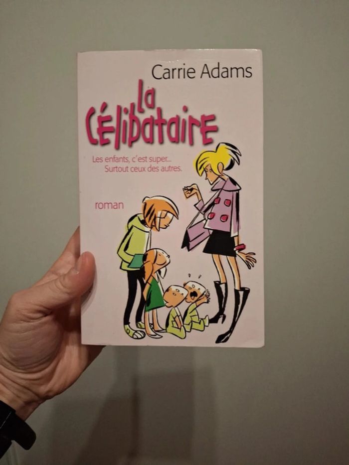 Livre la célibataire carrie adams