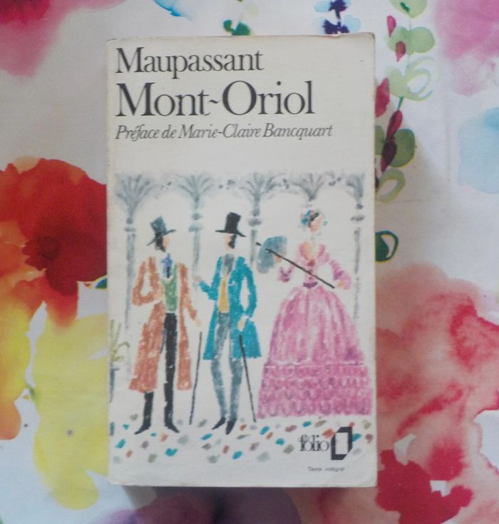 Mont-Oriol de Maupassant Ed. Folio n°811