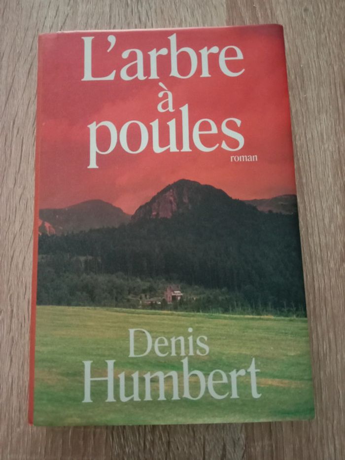 Denis Humbert 📚 L'arbre à poules - photo numéro 1