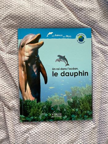 Livre Édition atlas Jeunesse Dauphin