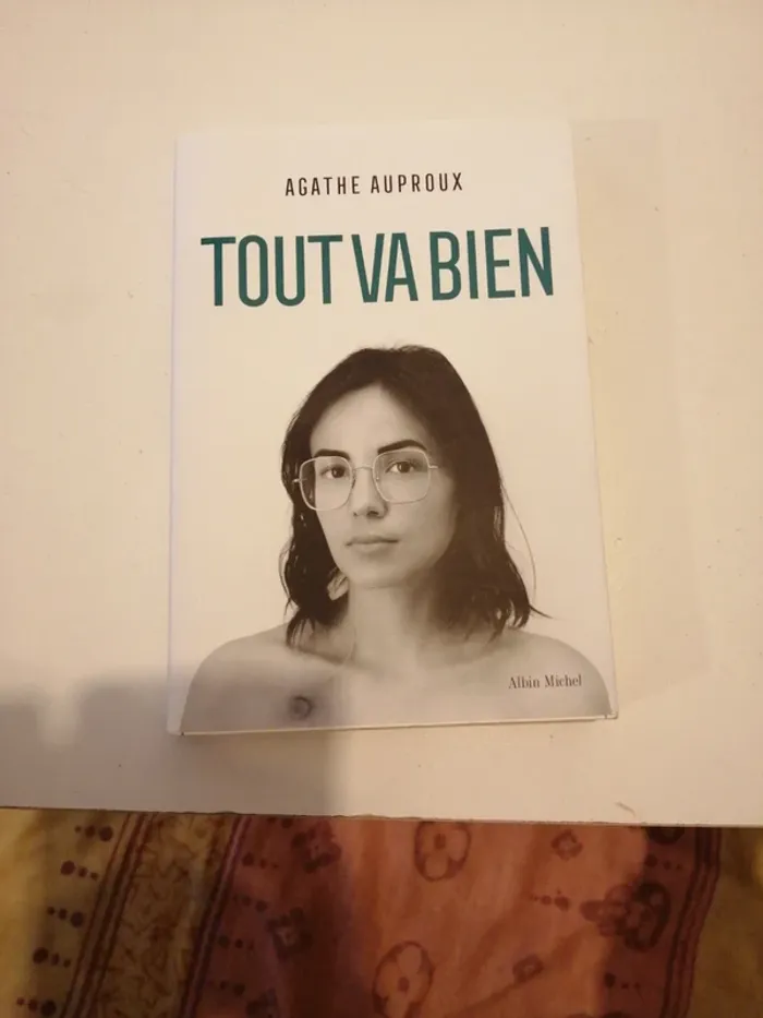 Tout va bien d'Agathe Auproux