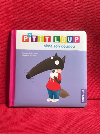 Livre p’tit loup aime son doudou