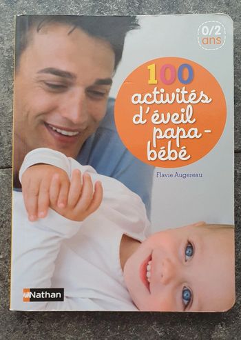 Livre 100 activités d'éveil papa bébé