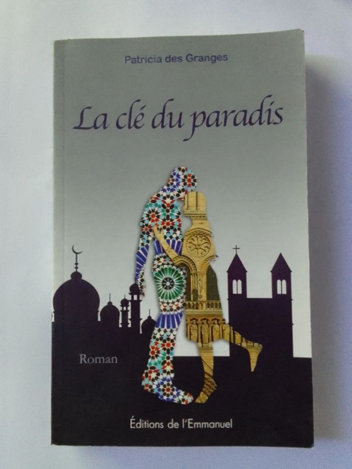 Patricia des Granges - La clé du paradis