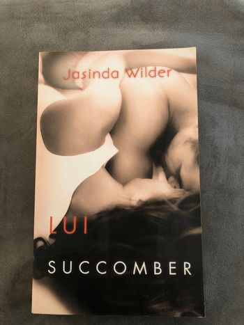 Lui succomber jasinda wilder