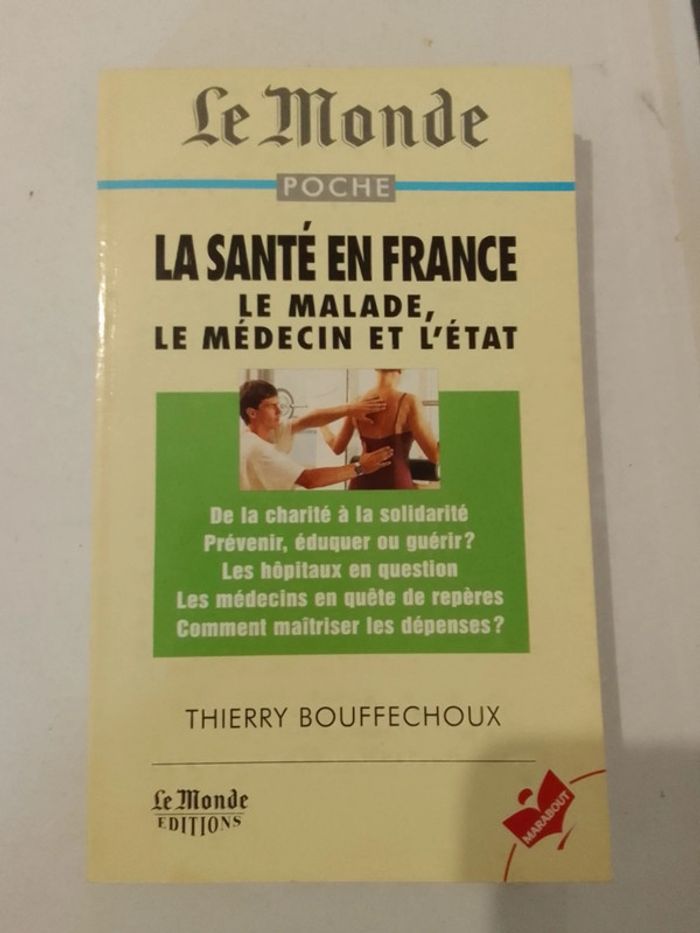La santé en France Le malade, le médecin et l'Etat