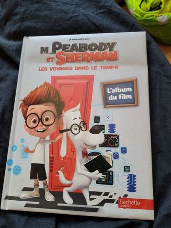M. Peabody et Sherman les voyages dans le temps