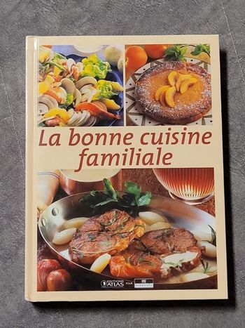 La bonne cuisine familiale Par Caroline Darbonne