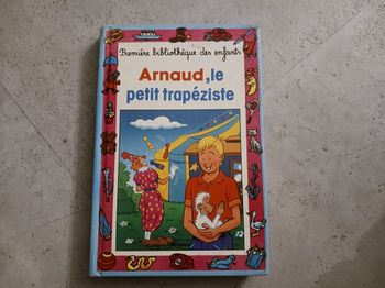 livre Arnaud, le petit trapéziste