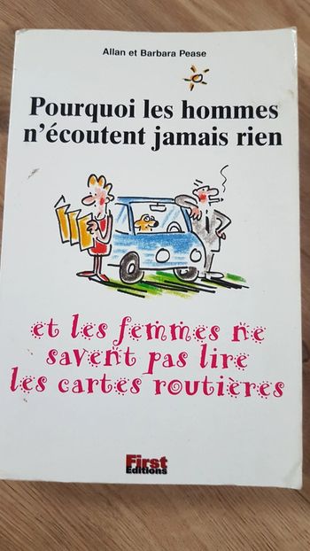 Pourquoi les hommes n'écoutent jamais rien et les femmes ne savent pas lire les cartes routières