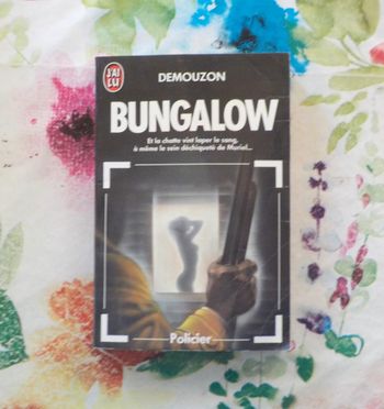 BUNGALOW de DEMOUZON Ed. J'ai Lu