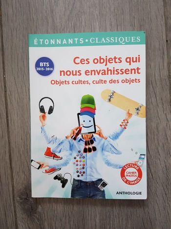 Ces objets qui nous envahissent