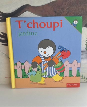 Tchoupi  jardine 