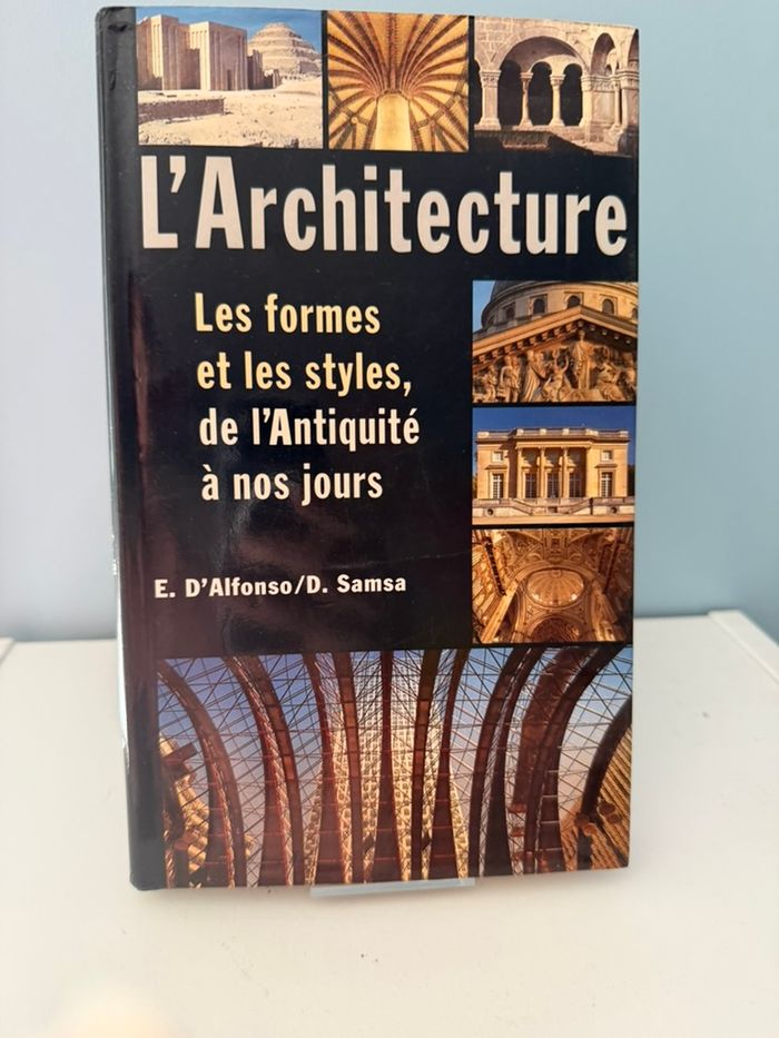 Livre " L'architecture, les formes et les styles de l'antiquité à nos jours" de D'Alfonso et SAMSA