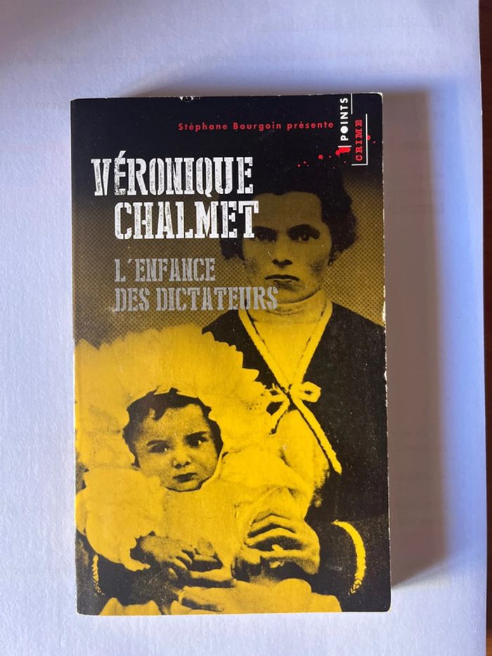 L’enfance des dictateurs Véronique Chalmet (histoire)