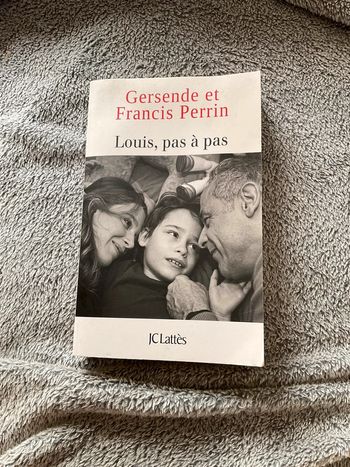 #Louis, pas à pas Gersende et Francis Perrin
