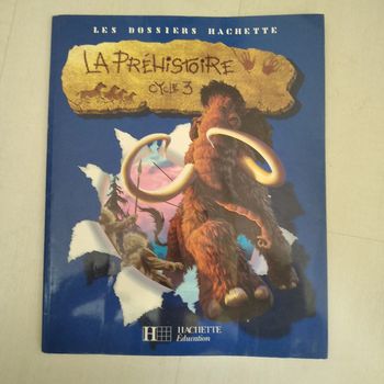 Hachette la préhistroire cycle 3