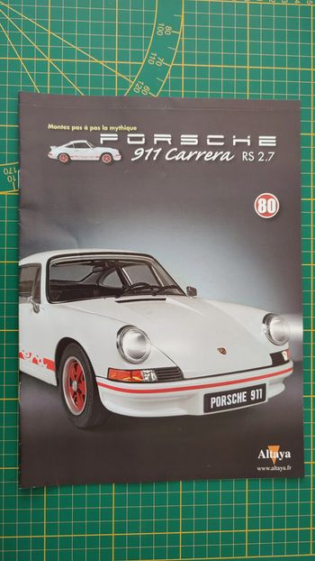 Fascicule seul sans pièce n°80 pièce détachée Porsche 911 Carrera RS 2.7 1/8 1/8ème Altaya #B37