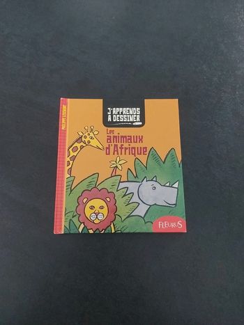 J'apprends à dessiner les animaux d'Afrique