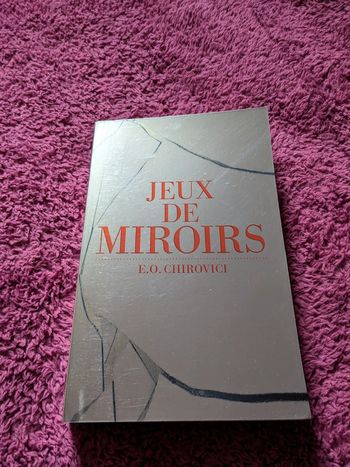 Jeux de miroirs de E.O. Chirovici