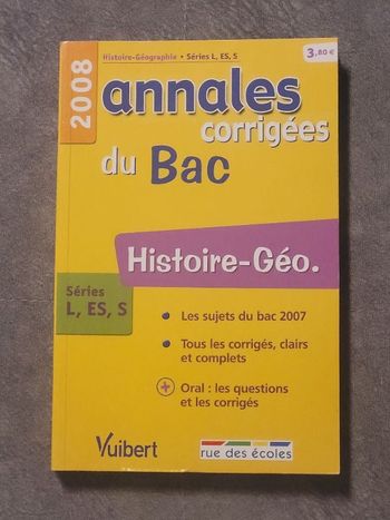 Histoire-Géo séries L, ES, S Annales corrigées du Bac Par Guillaume Dumont, Roger Revuz