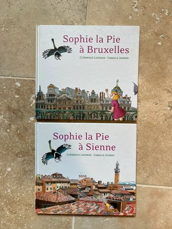 Sophie la pie à Bruxelles / sophie la pie à sienne
