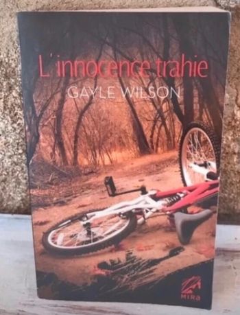 L’innocence trahie, Gayle Wilson