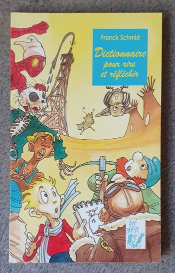 Roman Jeunesse, format poche "Dictionnaire pour rire et réfléchir" (Dès 9 ans) / Lire, c'est partir