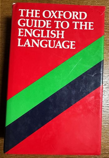 Livre en anglais "The Oxford Guide to the English Language" de Robert Burchfield/Joyce M. Hawkins