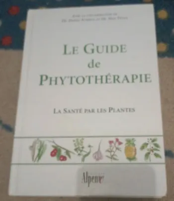 Le guide de phytotherapie