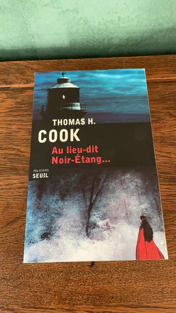 Au lieu-dit Noir-Étang - Thomas H. Cook