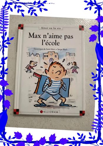 Max n' aime pas l'école