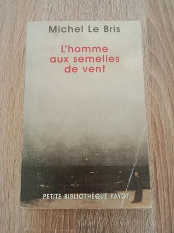 Michel Le Bris 📚 L'homme aux semelles de vent